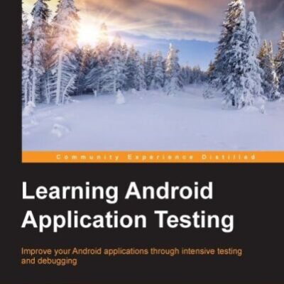 خرید و دانلود نسخه کامل کتاب Learning Android Application Testing
