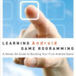 خرید و دانلود نسخه کامل کتاب Learning android game programming : a hands-on guide to building your first android game