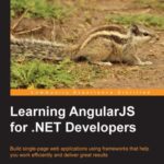 خرید و دانلود نسخه کامل کتاب Learning AngularJS for .NET Developers