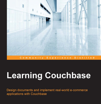 خرید و دانلود نسخه کامل کتاب Learning Couchbase: Design documents and implement real world e-commerce applications with Couchbase