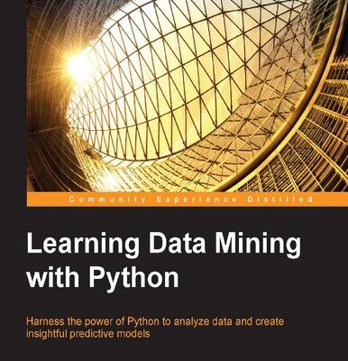 خرید و دانلود نسخه کامل کتاب Learning Data Mining with Python