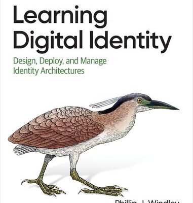 خرید و دانلود نسخه کامل کتاب Learning Digital Identity: Design, Deploy, and Manage Identity Architectures