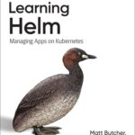خرید و دانلود نسخه کامل کتاب Learning Helm: Managing Apps on Kubernetes