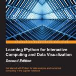 خرید و دانلود نسخه کامل کتاب Learning IPython for Interactive Computing and Data Visualization
