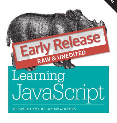 خرید و دانلود نسخه کامل کتاب Learning JavaScript, 3rd Edition: Add Sparkle and Life to Your Web Pages