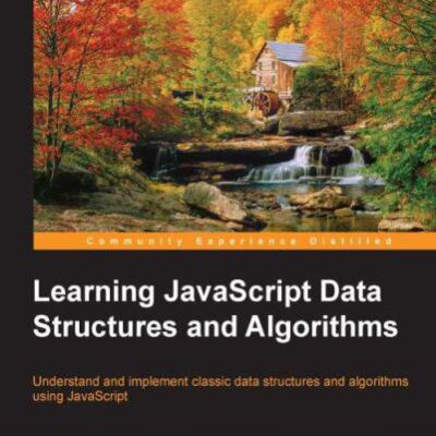 خرید و دانلود نسخه کامل کتاب Learning JavaScript Data Structures and Algorithms