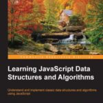 خرید و دانلود نسخه کامل کتاب Learning JavaScript Data Structures and Algorithms