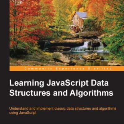 خرید و دانلود نسخه کامل کتاب Learning JavaScript Data Structures and Algorithms