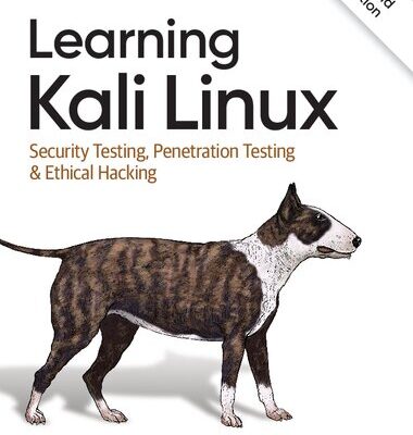 خرید و دانلود نسخه کامل کتاب Learning Kali Linux: Security Testing, Penetration Testing & Ethical Hacking