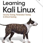 خرید و دانلود نسخه کامل کتاب Learning Kali Linux: Security Testing, Penetration Testing & Ethical Hacking