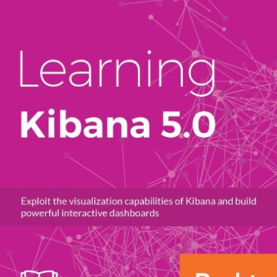 خرید و دانلود نسخه کامل کتاب Learning Kibana 5.0.
