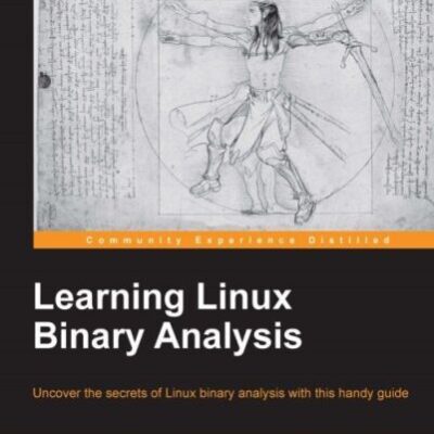خرید و دانلود نسخه کامل کتاب Learning Linux Binary Analysis