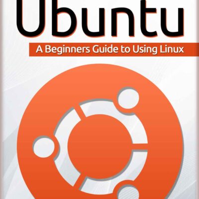 خرید و دانلود نسخه کامل کتاب Learning Ubuntu: A Beginners Guide to Using Linux