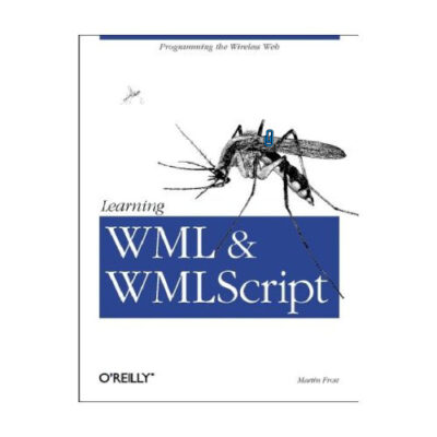 خرید و دانلود نسخه کامل کتاب Learning WML, and WMLScript: Programming the Wireless Web