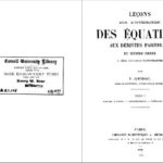 خرید و دانلود نسخه کامل کتاب Leçons sur l’intégration des équations aux dérivées partielles du second ordre à deux variables indépendantes: