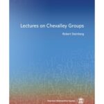 خرید و دانلود نسخه کامل کتاب Lectures on Chevalley Groups (University Lecture Series)