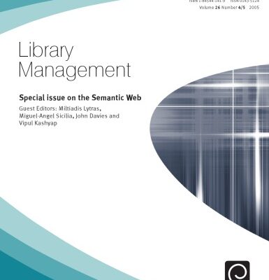 خرید و دانلود نسخه کامل کتاب Library Management – Volume 26 Issue 4 5 2005: Special issue on the Semantic Web