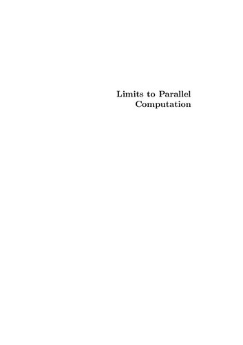 خرید و دانلود نسخه کامل کتاب Limits to Parallel Computation: P-Completeness Theory_686548b05cdbf.jpeg خرید و دانلود نسخه کامل کتاب Limits to Parallel Computation: P-Completeness Theory