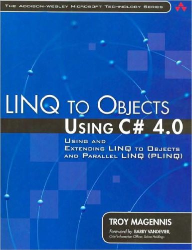 خرید و دانلود نسخه کامل کتاب LINQ to Objects Using C# 4.0: Using and Extending LINQ to Objects and Parallel LINQ (PLINQ) (Addison-Wesley Microsoft Technology Series)_687951048c2ff.jpeg خرید و دانلود نسخه کامل کتاب LINQ to Objects Using C# 4.0: Using and Extending LINQ to Objects and Parallel LINQ (PLINQ) (Addison-Wesley Microsoft Technology Series)