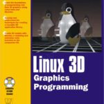 خرید و دانلود نسخه کامل کتاب Linux 3D Graphics Programming