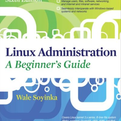 خرید و دانلود نسخه کامل کتاب Linux Administration A Beginner’s Guide