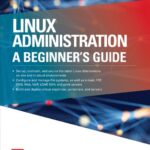 خرید و دانلود نسخه کامل کتاب Linux Administration: A Beginner’s Guide