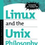 خرید و دانلود نسخه کامل کتاب Linux and the Unix Philosphy