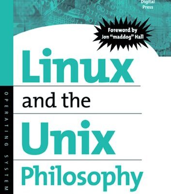 خرید و دانلود نسخه کامل کتاب Linux and the Unix Philosphy