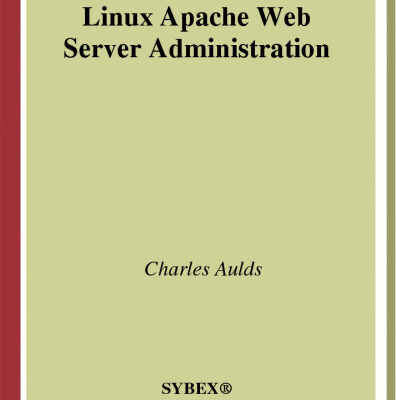 خرید و دانلود نسخه کامل کتاب Linux Apache Web Server Administration (Linux Library)