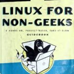 خرید و دانلود نسخه کامل کتاب Linux for Non-Geeks: A Hands-On, Project-Based, Take-it-Slow Guidebook