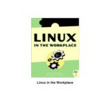خرید و دانلود نسخه کامل کتاب Linux in the Workplace