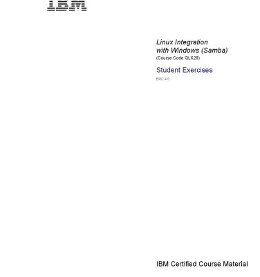 خرید و دانلود نسخه کامل کتاب Linux Integration with Windows (Samba) – Student Exercises (IBM Learning, 2003, Course Code QLX26)