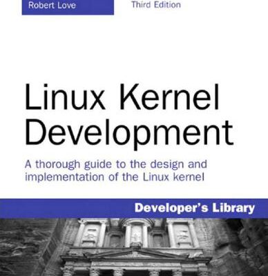 خرید و دانلود نسخه کامل کتاب Linux Kernel Development (3rd Edition)