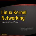 خرید و دانلود نسخه کامل کتاب Linux kernel networking: implementation and theory