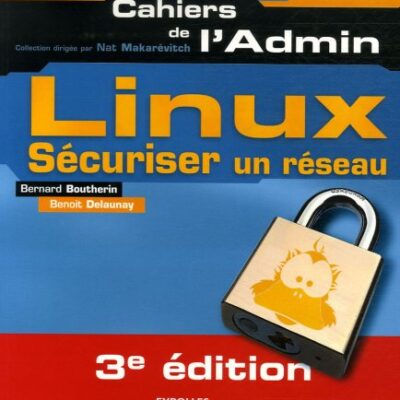 خرید و دانلود نسخه کامل کتاب Linux : Sécuriser un réseau