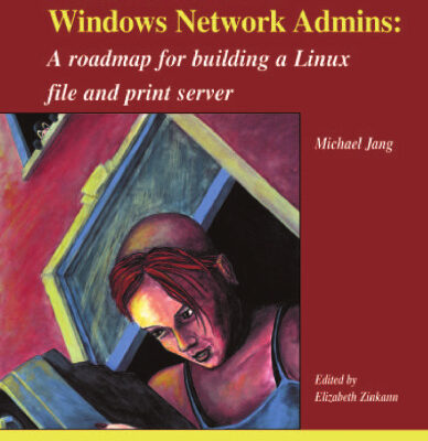 خرید و دانلود نسخه کامل کتاب Linux Transfer for Windows Network Admins: A Roadmap for Building a Linux File Server