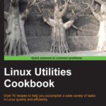 خرید و دانلود نسخه کامل کتاب Linux Utilities Cookbook