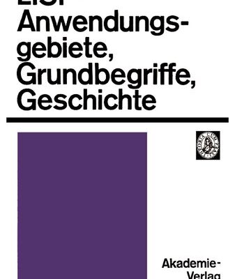 خرید و دانلود نسخه کامل کتاب LISP – Anwendungsgebiete, Grundbegriffe, Geschichte