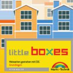 خرید و دانلود نسخه کامل کتاب Little Boxes: Webseiten gestalten mit CSS. Teil 1: Grundlagen