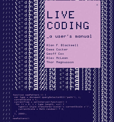 خرید و دانلود نسخه کامل کتاب Live Coding: A User’s Manual