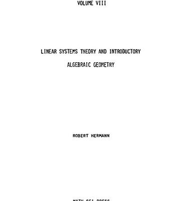خرید و دانلود نسخه کامل کتاب Lnear systems theory and introductory algebraic geometry