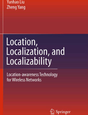 خرید و دانلود نسخه کامل کتاب Location, Localization, and Localizability: Location-awareness Technology for Wireless Networks