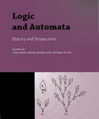 خرید و دانلود نسخه کامل کتاب Logic and Automata. History and Perspectives