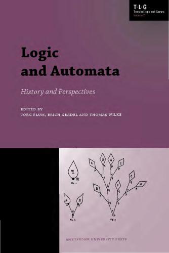 خرید و دانلود نسخه کامل کتاب Logic and Automata. History and Perspectives_686561a91580c.jpeg خرید و دانلود نسخه کامل کتاب Logic and Automata. History and Perspectives