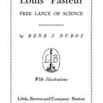 خرید و دانلود نسخه کامل کتاب LOUIS PASTEUR: FREE LANCE OF SCIENCE.