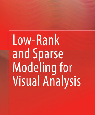 خرید و دانلود نسخه کامل کتاب Low-Rank and Sparse Modeling for Visual Analysis