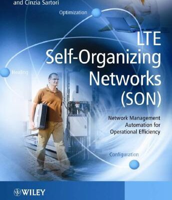 خرید و دانلود نسخه کامل کتاب LTE Self-Organising Networks (SON): Network Management Automation for Operational Efficiency