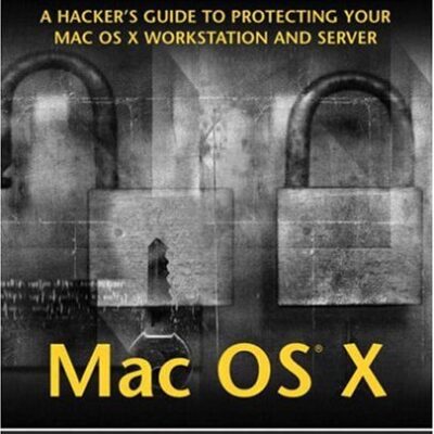 خرید و دانلود نسخه کامل کتاب Mac OS X Maximum Security