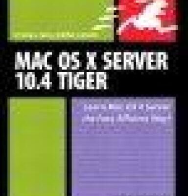 خرید و دانلود نسخه کامل کتاب Mac OS X Server 10.4 Tiger: Visual QuickPro Guide