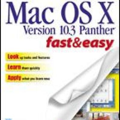 خرید و دانلود نسخه کامل کتاب Mac OS X Version 10.3 Panther fast & easy